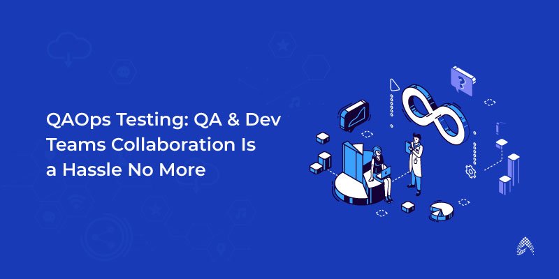 How Does QAOps Testing Framework Accelerate Software Delivery