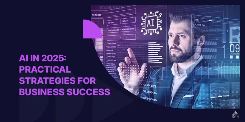 AI in 2025 Practical Strategies for Business Success v4